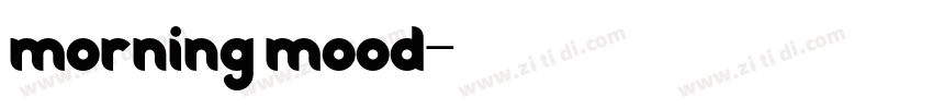 morning mood字体转换